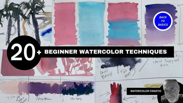 20 Beginner Watercolor Painting Techniques